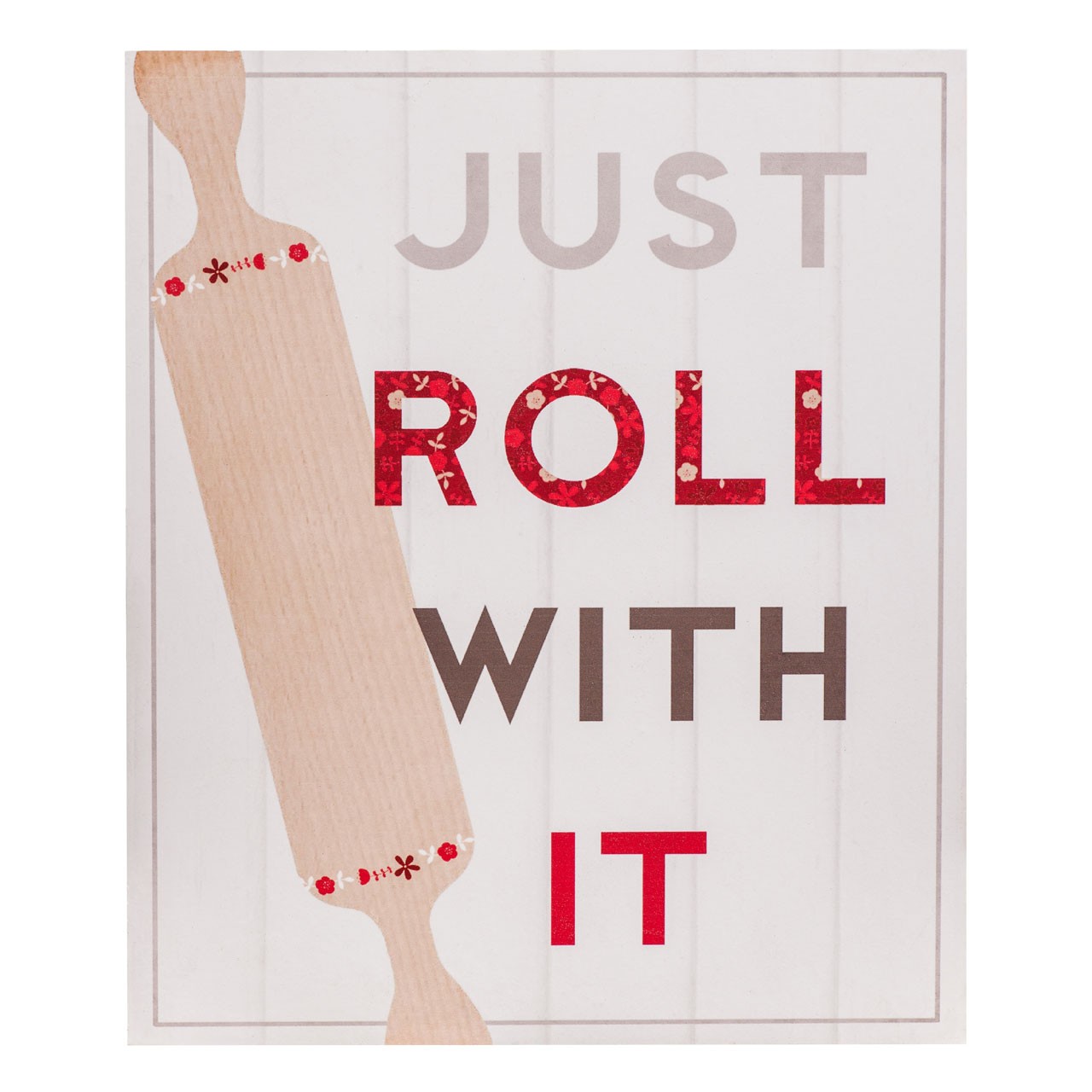 Prime Furnishing "Just Roll With It" Wall Plaque